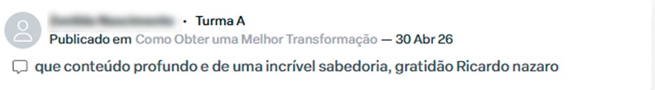 Comentário de aluna: que conteúdo profundo e de uma incrível sabedoria