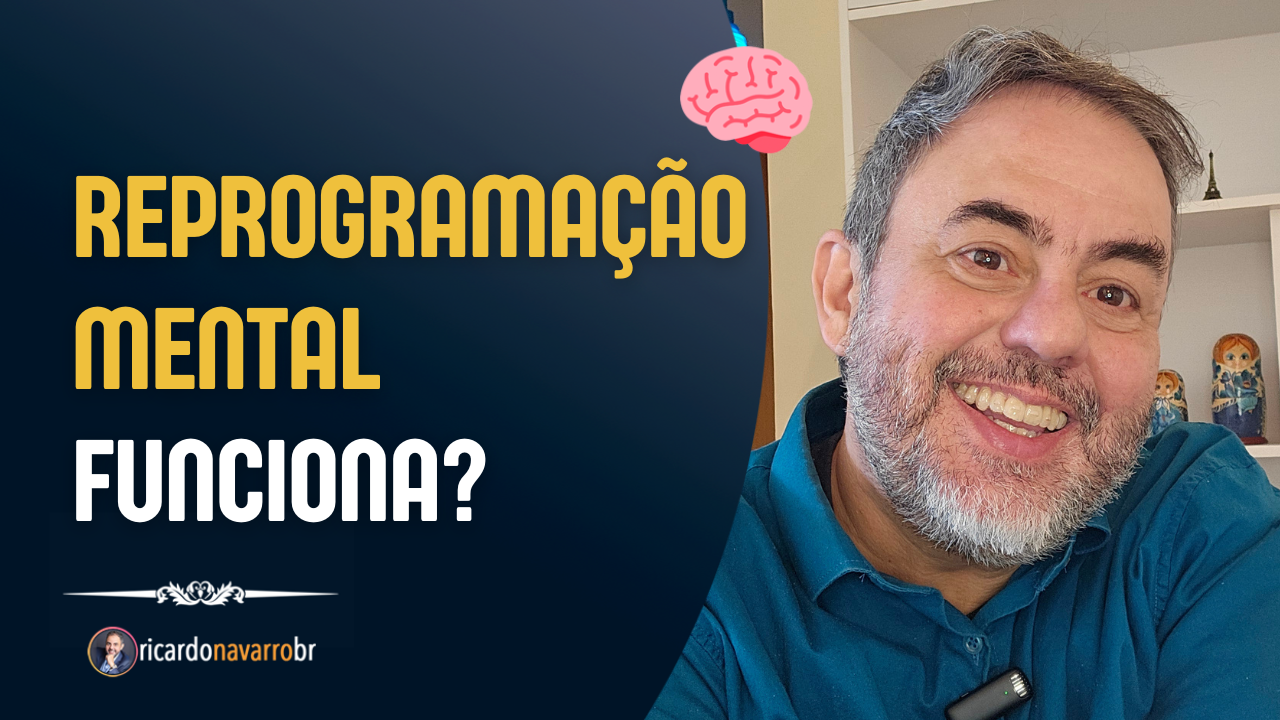 Reprogramação mental funciona mesmo?