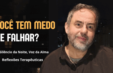 Medo de falhar? Talvez você só tenha esquecido o poder que existe em tentar Ricardo Navarro - Hipnoterapeuta em São José dos Campos - Vale do Paraíba
