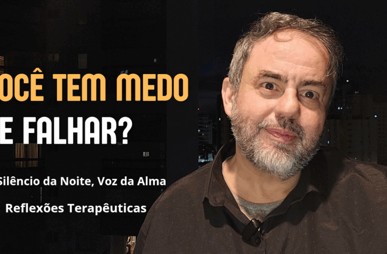 Medo de falhar? Talvez você só tenha esquecido o poder que existe em tentar Ricardo Navarro - Hipnoterapeuta em São José dos Campos - Vale do Paraíba